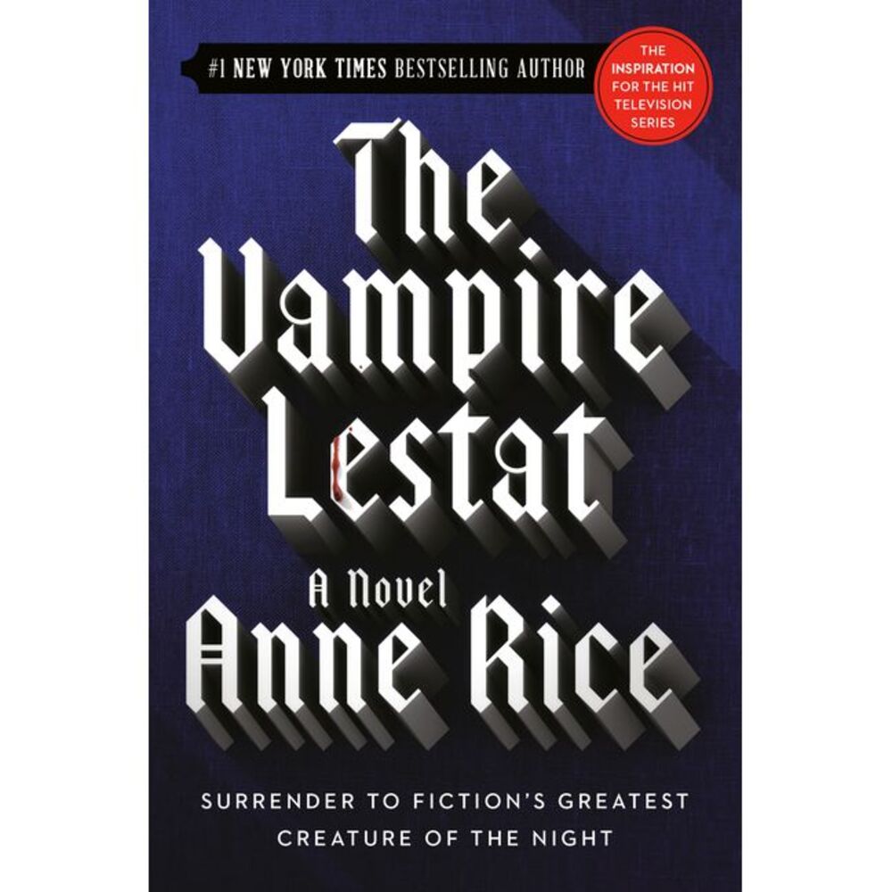 The Vampire Lestat -- Anne Rice